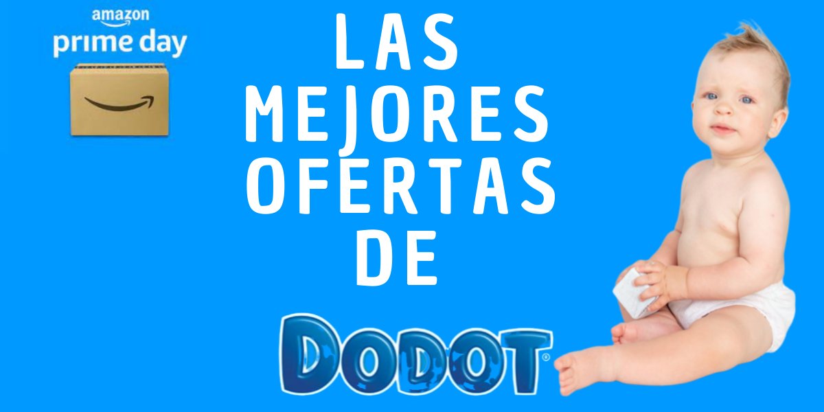 Las mejores ofertas de Dodot en el Prime Day de Amazon 3 tomshoo